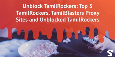 tamilblasters proxy sites|Unblock TamilRockers: Top 10 TamilRockers,。